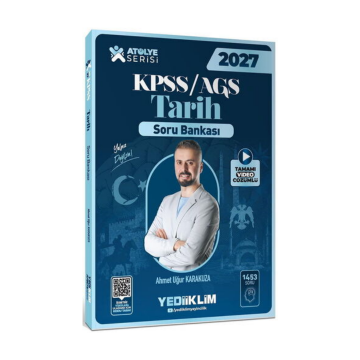 Yediiklim Yayınları 2027 KPSS AGS Atölye Serisi Genel Kültür Tarih Tamamı Video Çözümlü Soru Bankası - Ahmet Uğur Karakuza