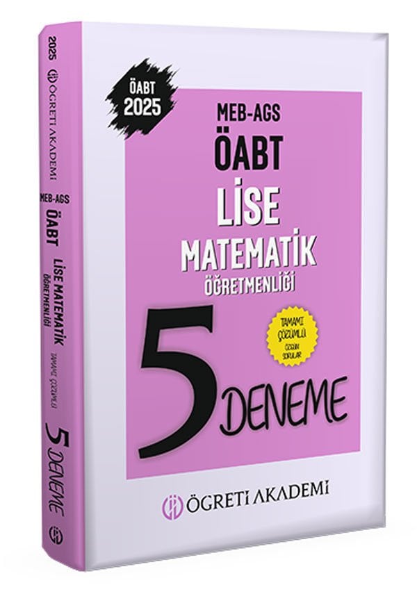 2025 MEB AGS ÖABT Lise Matematik Öğretmenliği Tamamı Çözümlü 5 Deneme