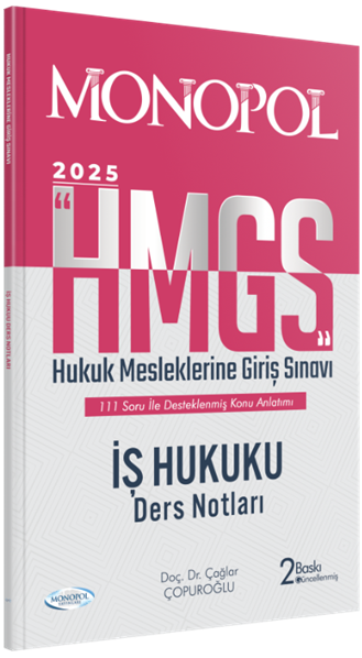 Hmgs İş Hukuku Ders Notları 2. Baskı Monopol Yayınları
