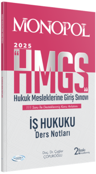 Hmgs İş Hukuku Ders Notları 2. Baskı Monopol Yayınları