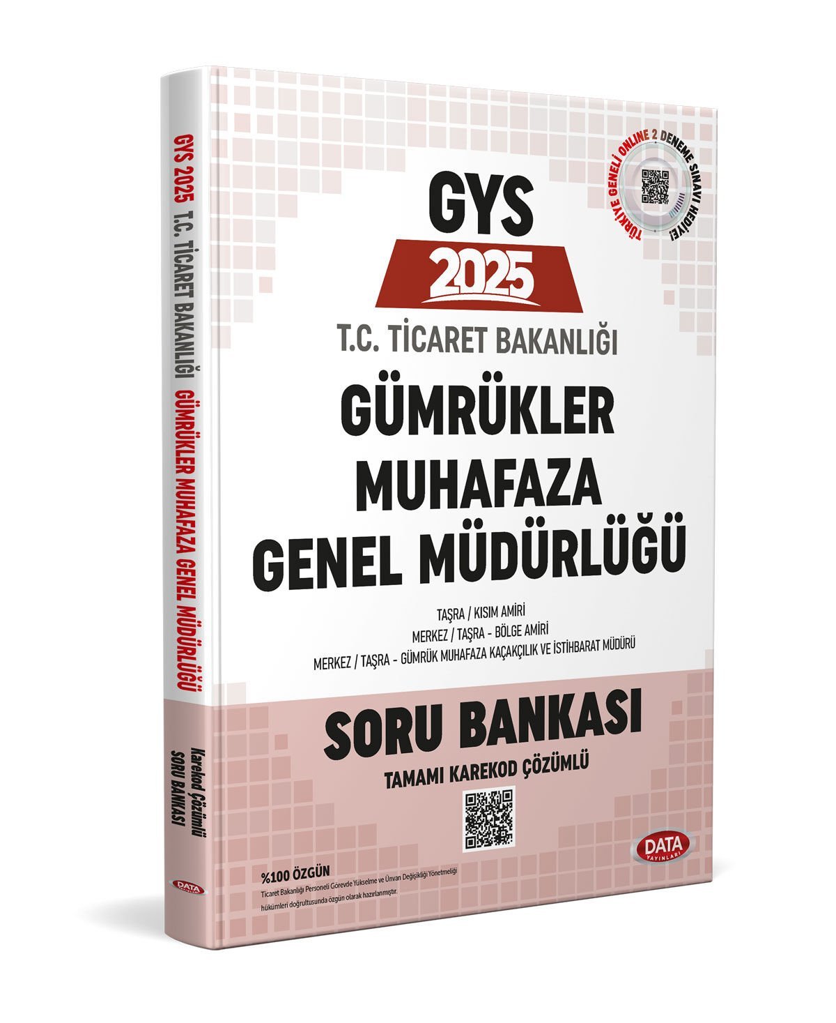 T.C. Ticaret Bakanlığı Gümrükler Muhafaza Genel Müdürlüğü Gys Soru Bankası - Karekod Çözümlü Data Yayınları