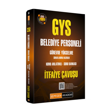 2026 GYS Belediye Personeli Görevde Yükselme Sınavlarına Hazırlık Konu Anlatımlı Soru Bankası İTFAİYE ÇAVUŞU Pegem Yayınları
