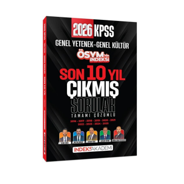 2026 KPSS Genel Yetenek Genel Kültür ÖSYM nin İndeksi Çıkmış Sorular Son 10 Yıl Çözümlü İndeks Akademi Yayıncılık