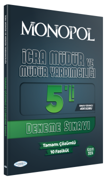 Monopol Yayınları 2024 İcra Müdür ve Müdür Yardımcılığı 5’li Deneme Sınavı