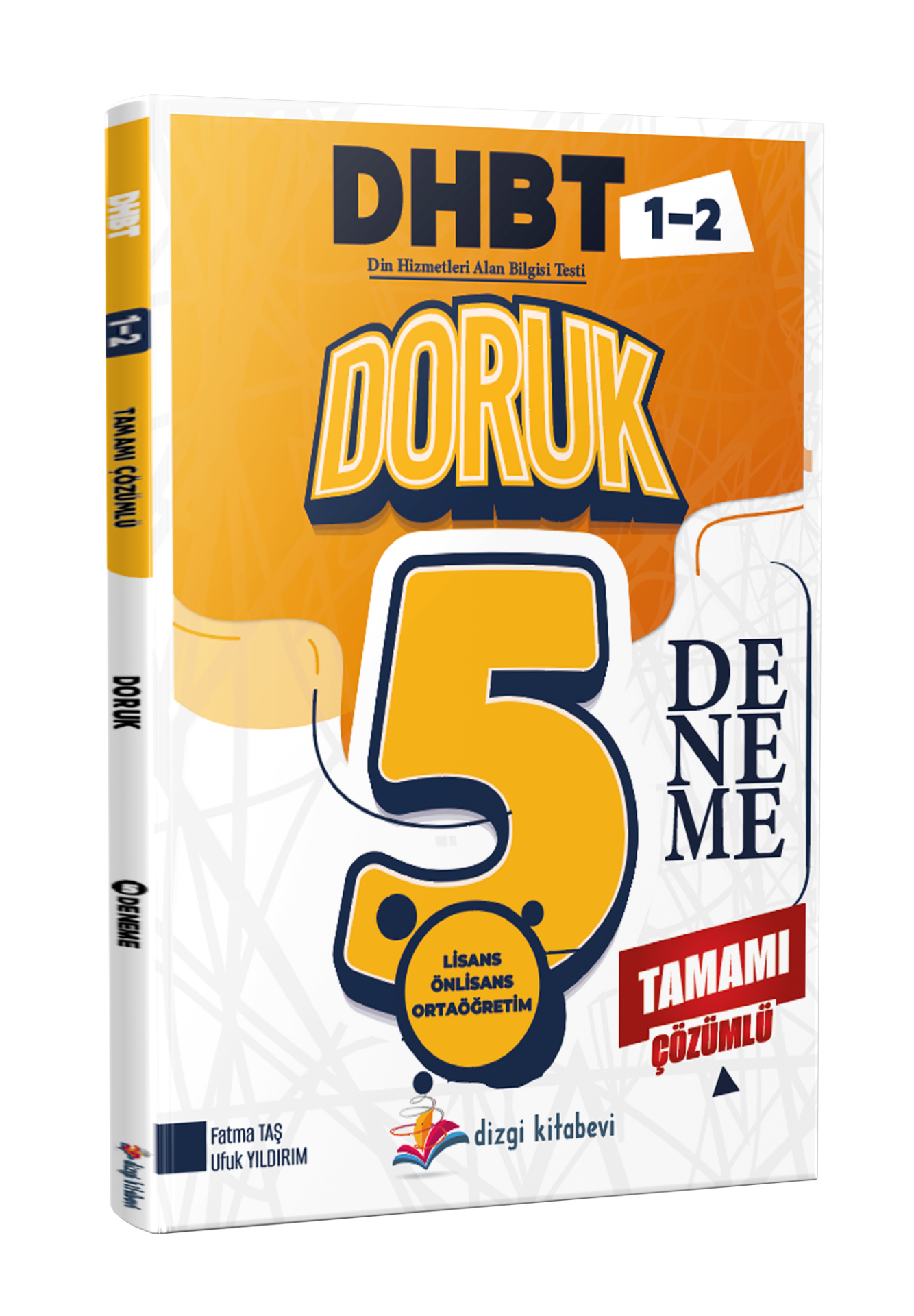 Dizgi Kitap 2026 Doruk DHBT Din Hizmetleri Alan Bilgisi Testi Tamamı Çözümlü 5 Deneme Sınavı Ufuk Yıldırım Fatma Taş