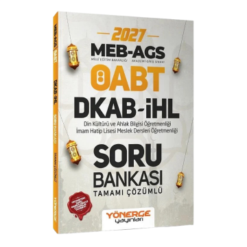 Yönerge Yayınları 2027 ÖABT MEB-AGS DKAB Din Kültürü ve Ahlak Bilgisi Öğretmenliği Soru Bankası Çözümlü - İADESİZ