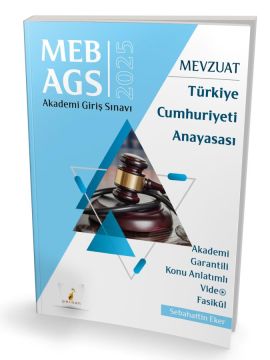 MEB - AGS Mevzuat Bilgisi Türkiye Cumhuriyeti Anayasası Konu Anlatımlı Video Fasikül Pelikan Yayınları