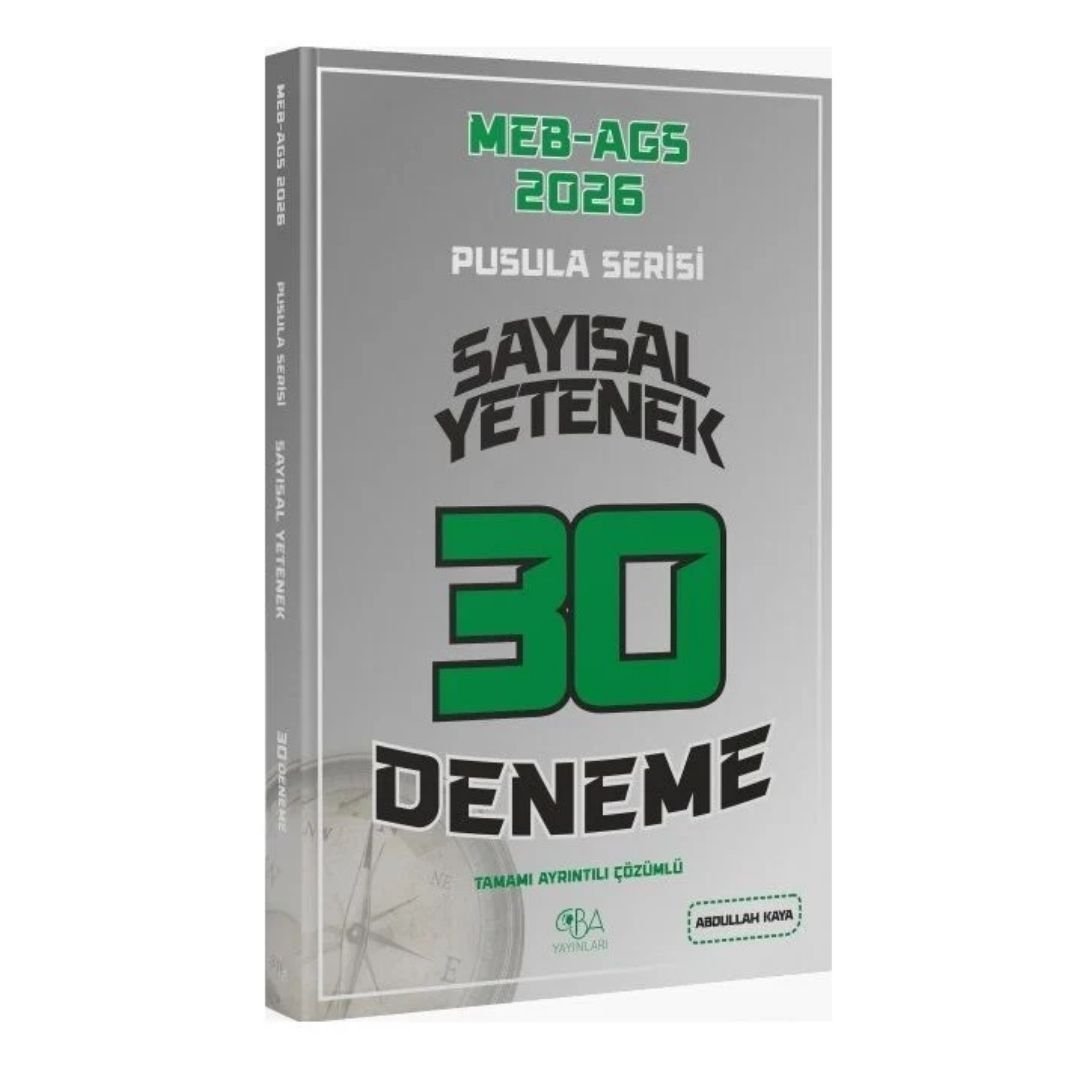 2026 MEB-AGS Sayısal Yetenek 30 Deneme Çözümlü Pusula Serisi - Abdullah Kaya CBA Yayınları
