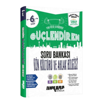 Ankara Yayıncılık 6. Sınıf Din Kültürü ve Ahlak Bilgisi Güçlendiren Soru Bankası