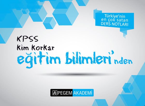 KPSS Kim Korkar Eğitim Bilimleri Ders Notları Pegem Akademi