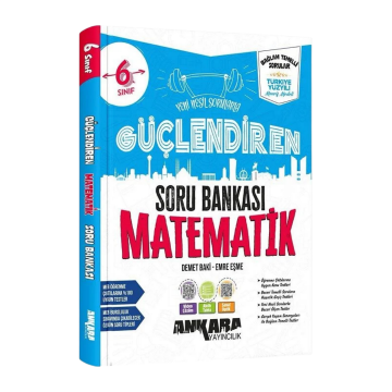 Ankara Yayıncılık 6. Sınıf Matematik Güçlendiren Maarif Model Soru Bankası