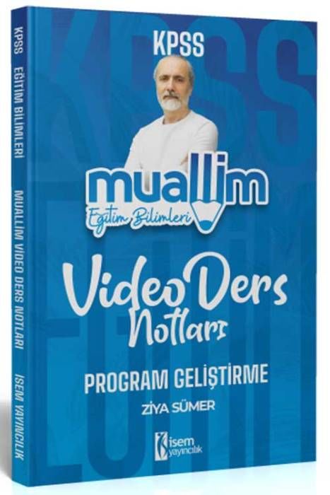 2025 KPSS Eğitim Bilimleri Muallim Program Geliştirme Ders Notu İsem Yayıncılık