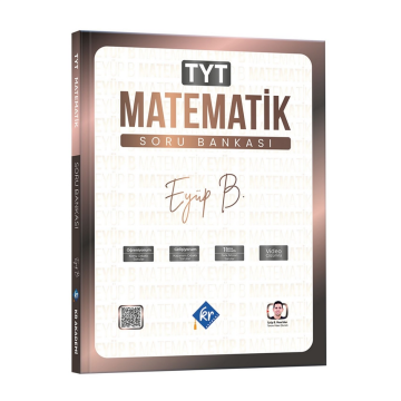 Eyüp B. TYT Matematik Soru Bankası KR Akademi Yayınları