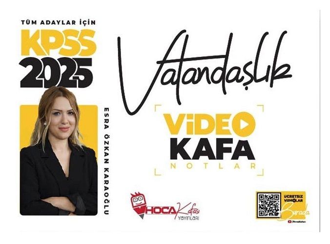 Hoca Kafası 2025 KPSS Vatandaşlık Video Kafa Notlar - Esra Özkan Karaoğlu  Hoca Kafası Yayınları