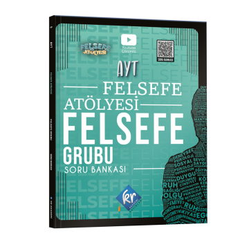 KR Akademi Felsefe Atölyesi AYT Felsefe Grubu Soru Bankası