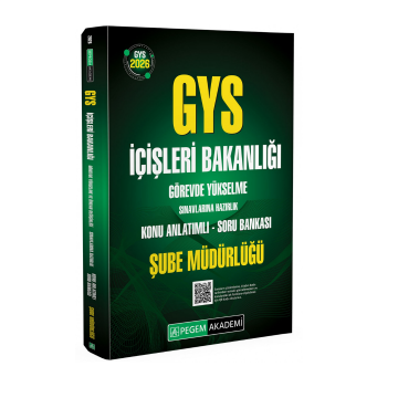 2026 GYS İçişleri Bakanlığı Görevde Yükselme Sınavlarına Hazırlık Konu Anlatımlı Soru Bankası ŞUBE MÜDÜRLÜĞÜ Pegem Yayınları