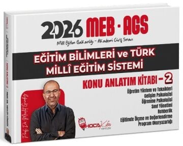 Hoca Kafası 2026 MEB-AGS Eğitim Bilimleri ve Türk Milli Eğitim Sistemi Konu Anlatım Kitabı-2 - Mevlüt Gündüz Hoca Kafası Yayınları