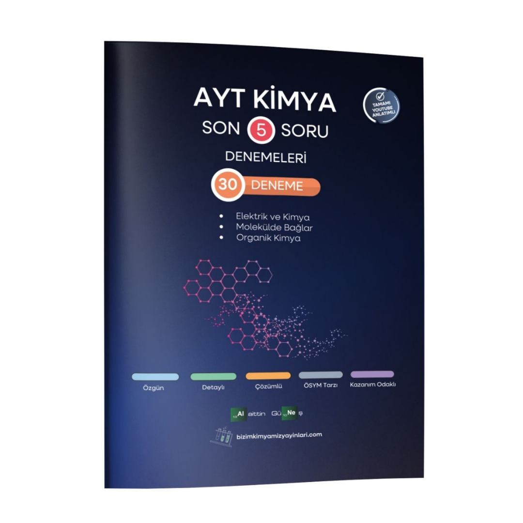 Alaittin Güneş AYT Kimya Son 5 Soru Denemeleri 30 Deneme KR Akademi