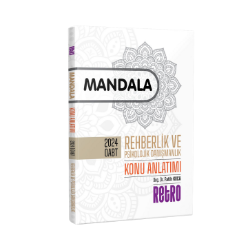 Retro Yayıncılık ÖABT Rehberlik ve Psikolojik Danışmanlık Mandala Konu Anlatımı - Fatih Koca