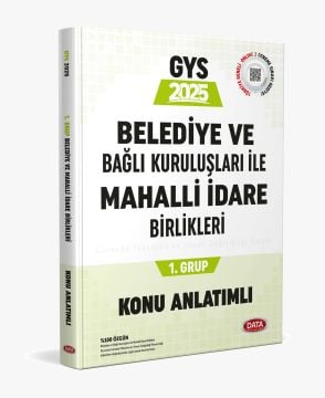 Data Yayınları 2025 GYS Belediye ve Bağlı Kuruluşları İle Mahalli İdare Birlikleri 1. Grup Konu Anlatımlı