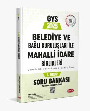 Belediye ve Bağlı Kuruluşları İle Mahalli İdare Birlikleri 1. Grup Soru Bankası (Tamamı Karekod Çözümlü) Data Yayınları