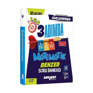 Ankara Yayıncılık 8. Sınıf LGS Matematik Güçlendiren 3 Adımda Benzer Soru Bankası