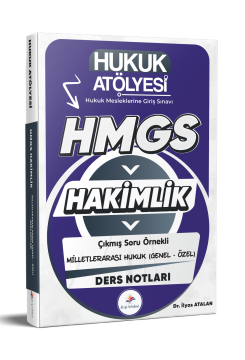 Dizgi Kitap 2026 Hukuk Atölyesi HMGS Hakimlik Hukuk Mesleklerine Giriş Sınavı Çıkmış Soru Örnekli Milletlerarası Genel & Özel Hukuk Ders Notları Dr. İlyas Atalan