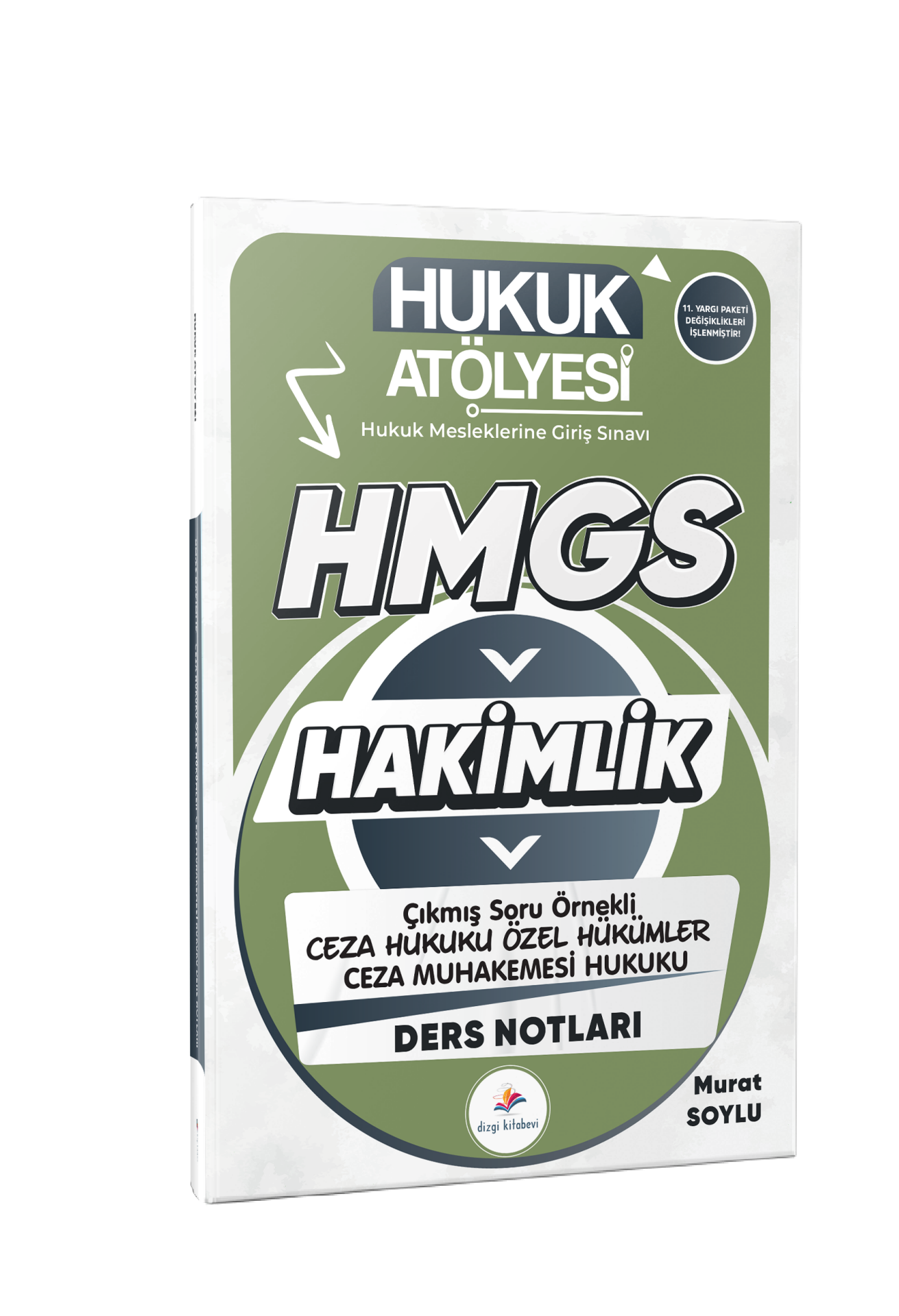 Dizgi Kitap 2026 Hukuk Atölyesi Hakimlik HMGS Hukuk Mesleklerine Giriş Sınavı Çıkmış Soru Örnekli Ceza Hukuku Özel Hükümler Ceza Muhakemesi Hukuku Ders Notları Murat Soylu