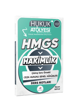Dizgi Kitap 2026 Hukuk Atölyesi Hakimlik HMGS Hukuk Mesleklerine Giriş Sınavı Çıkmış Soru Örnekli Ceza Hukuku Genel Hükümler Ders Notları Murat Soylu