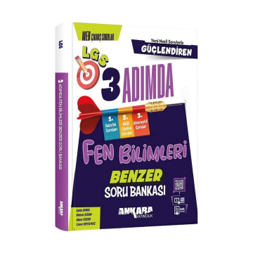 Ankara Yayıncılık 8. Sınıf LGS Fen Bilimleri Güçlendiren 3 Adımda Benzer Soru Bankası