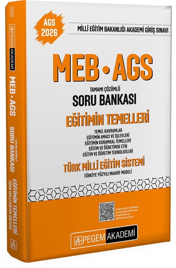 2026 MEB-AGS Soru Bankası Eğitimin Temelleri Türk Milli Eğitim Sistemi Temel Kavramlar Eğitimin Amacı ve İşlevleri Eğitimin Kuramsal Temelleri Eğitim ve Öğretimde Etik Eğitim ve Öğretim Teknolojileri Pegem Yayınları