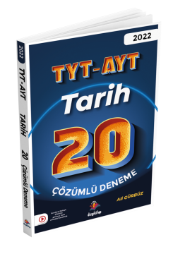 Dizgi Kitap 2022 TYT - AYT Tarih 20 Çözümlü Deneme - Ali Gürbüz