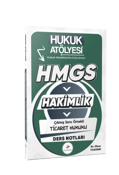 Dizgi Kitap 2026 Hukuk Atölyesi HMGS Hakimlik Hukuk Mesleklerine Giriş Sınavı Çıkmış Soru Örnekli Ticaret Hukuku Ders Notları Dr. Okan Yıldırım