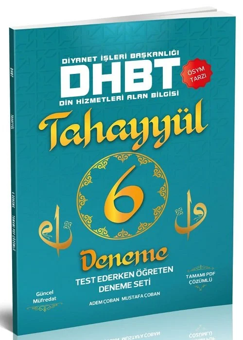 DHBT 6 Deneme Çözümlü - Mustafa Çoban, Adem Çoban Tahayyül Yayınları