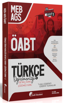 ÖABT MEB-AGS Türkçe 1. Kitap Halk Edebiyatı, Edebiyat Kuramları Konu Anlatımlı Soru Bankası Özdil Akademi Yayınları