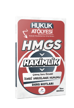 Dizgi Kitap 2026 Hukuk Atölyesi Hakimlik HMGS Hukuk Mesleklerine Giriş Sınavı Çıkmış Soru Örnekli İdari Yargılama Hukuku Ders Notları İlker Eroğlu