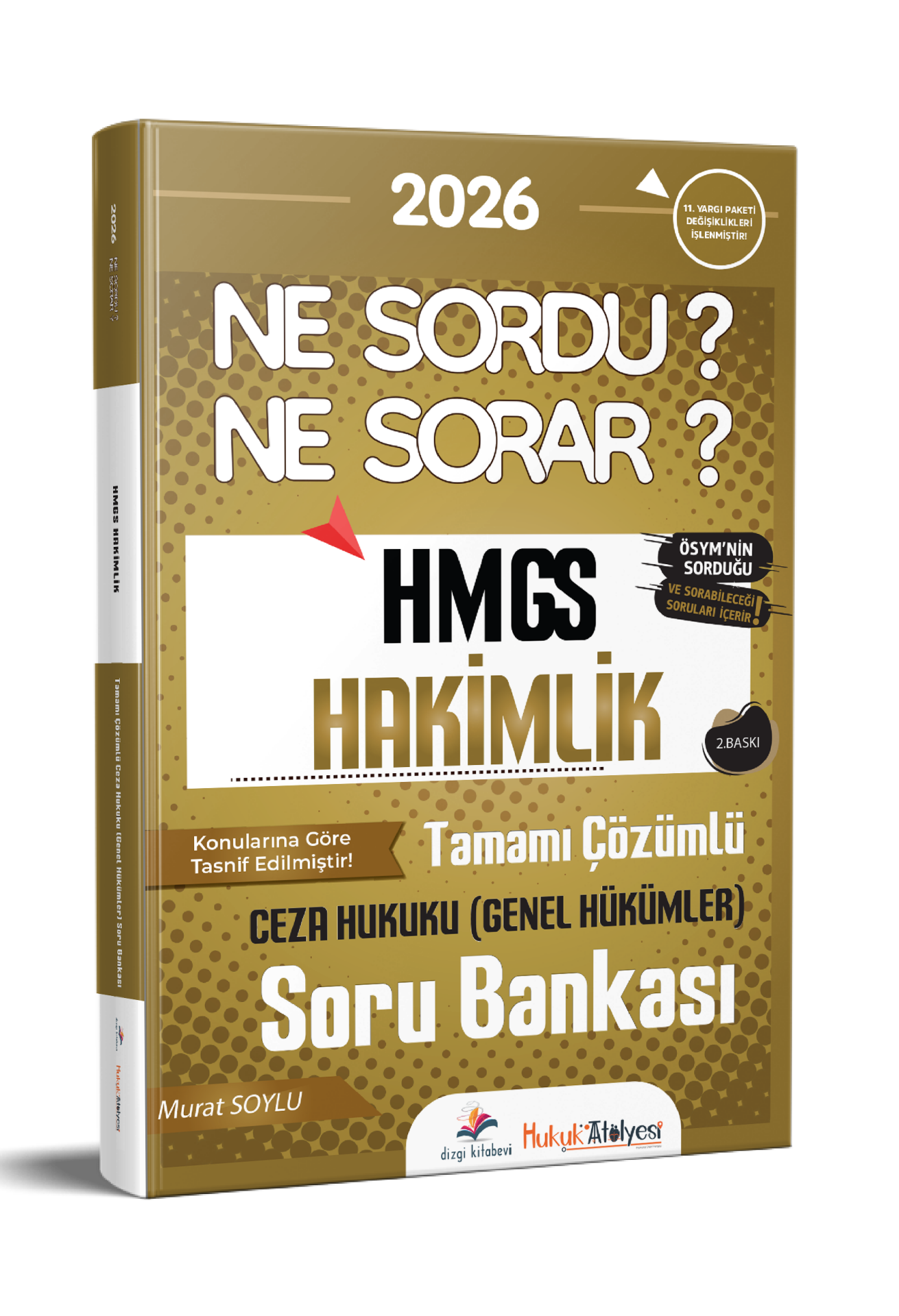 Dizgi Kitap 2026 Hukuk Atölyesi HMGS Hakimlik Ne Sordu Ne Sorar Ceza Hukuku Genel Hükümler Tamamı Çözümlü Soru Bankası Murat Soylu 2. Baskı