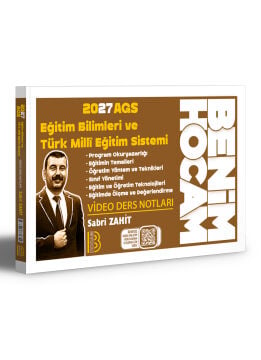 Benim Hocam Yayınları 2027 MEB-AGS Eğitim Bilimleri ve Türk Milli Eğitim Sistemi Video Ders Notları - Sabri Zahit