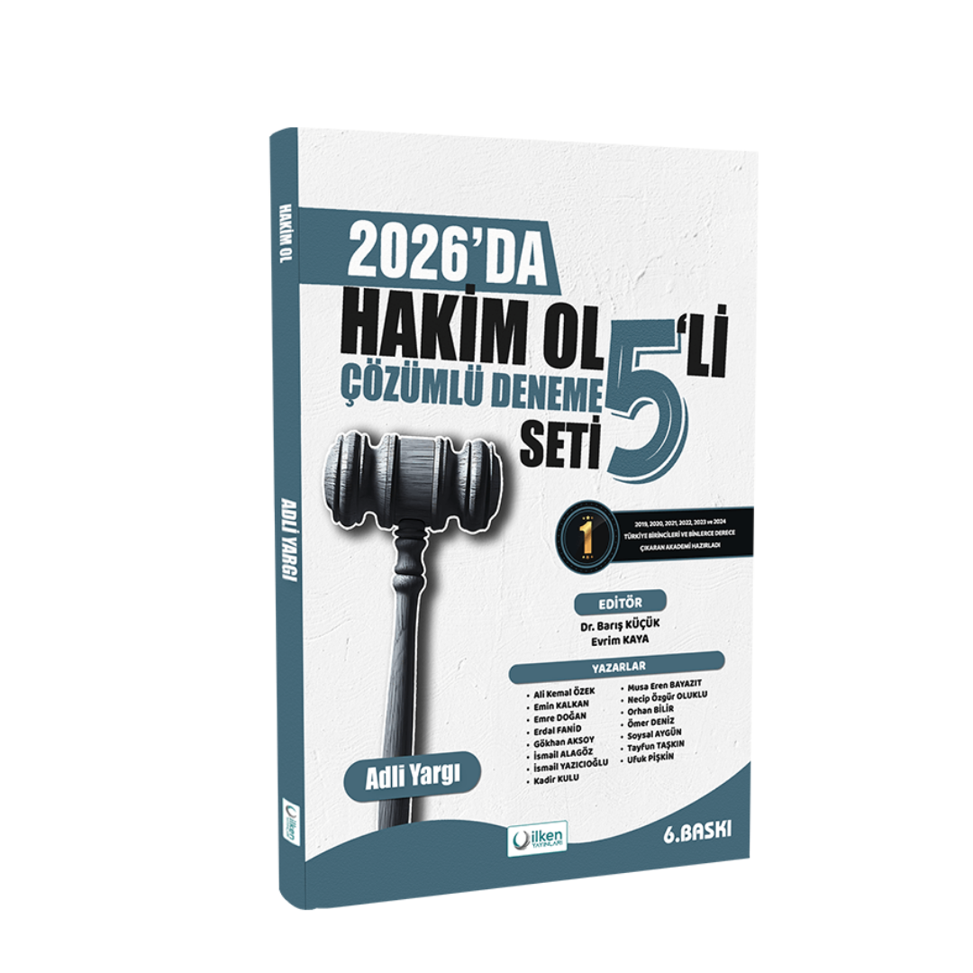 2026 Adli Yargı Hakim Ol 5 Deneme Çözümlü 6. Baskı İlken Yayınları