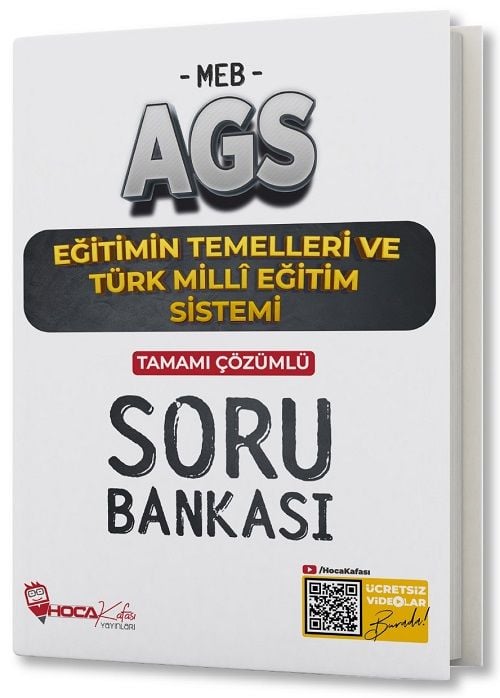 Hoca Kafası MEB-AGS Eğitimin Temelleri ve Türk Milli Eğitim Sistemi Soru Bankası Çözümlü Hoca Kafası Yayınları