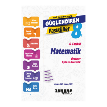 Ankara Yayıncılık 8. Sınıf LGS Matematik Güçlendiren 6. Fasikül