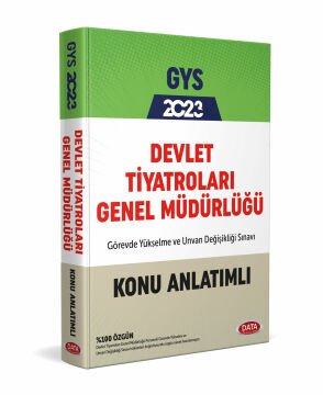 DEVLET TİYATROLARI GENEL MÜDÜRLÜĞÜ GYS KONU ANLATIMLI
