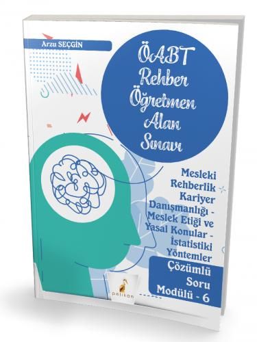 Pelikan Yayınları KPSS ÖABT Rehber Öğretmenliği Alan Sınavı Mesleki Rehberlik Kariyer Danışmanlığı - Meslek Etiği ve Yasal Konular - İstatistiki Yöntemler - Çözümlü Soru Modülü - 6
