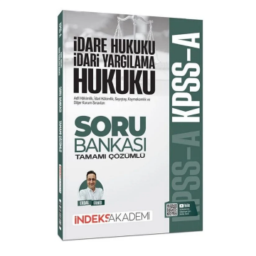 KPSS A Grubu İdare ve İdari Yargılama Hukuku Soru Bankası Çözümlü - Erdal Fanid İndeks Akademi Yayıncılık