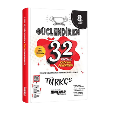 Ankara Yayıncılık 8. Sınıf Türkçe Güçlendiren 32 Haftalık Kazanım Denemeleri