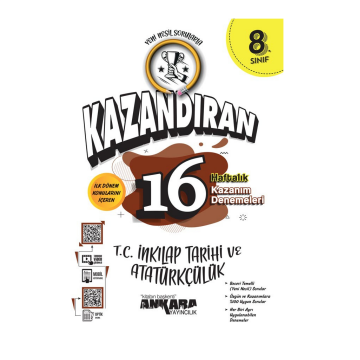 Ankara Yayıncılık 8. Sınıf LGS Kazandıran 16 Haftalık T.C. İnkılap Tarihi ve Atatürkçülük Kazanım Denemeleri