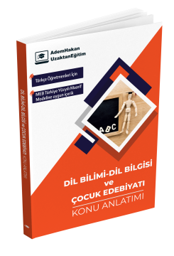 Adem Hakan Meb Ags ÖABT Türkçe Dil Bilimi Dil Bilgisi ve Çocuk Edebiyatı Konu Anlatımı Adem Hakan Uzem