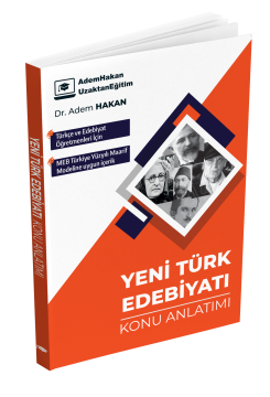 Adem Hakan MEB-AGS ÖABT Türkçe ve Edebiyat Öğretmenliği Yeni Türk Edebiyatı Konu Anlatımı Adem Hakan Uzem