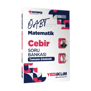 Yediiklim Yayınları 2027 ÖABT Matematik Öğretmenliği Cebir Tamamı Çözümlü Soru Bankası