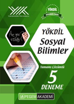 YÖKDİL Sosyal Bilimler Tamamı Çözümlü 5 Deneme Pegem Akademi
